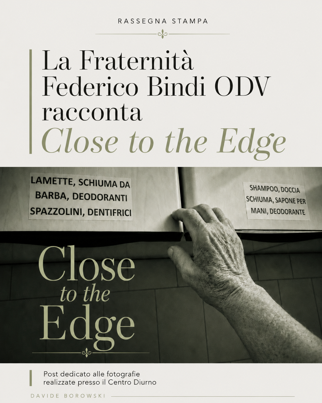 Fraternità Federico Bindi ODV — Selezione di fotografie da Close to the Edge