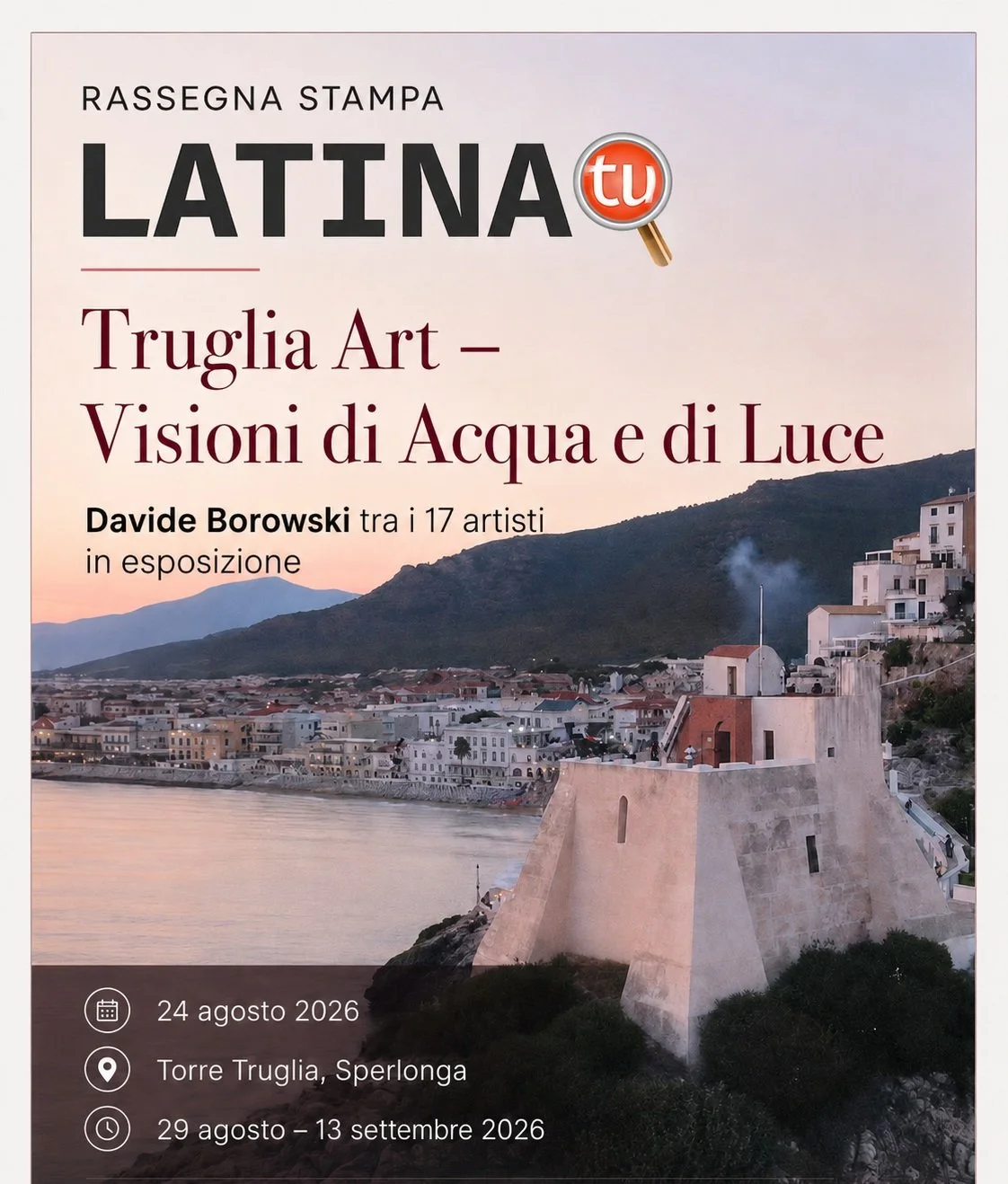 Latina Tu - Le opere di Davide Borowski a Truglia Art 2026 - 24.08.26