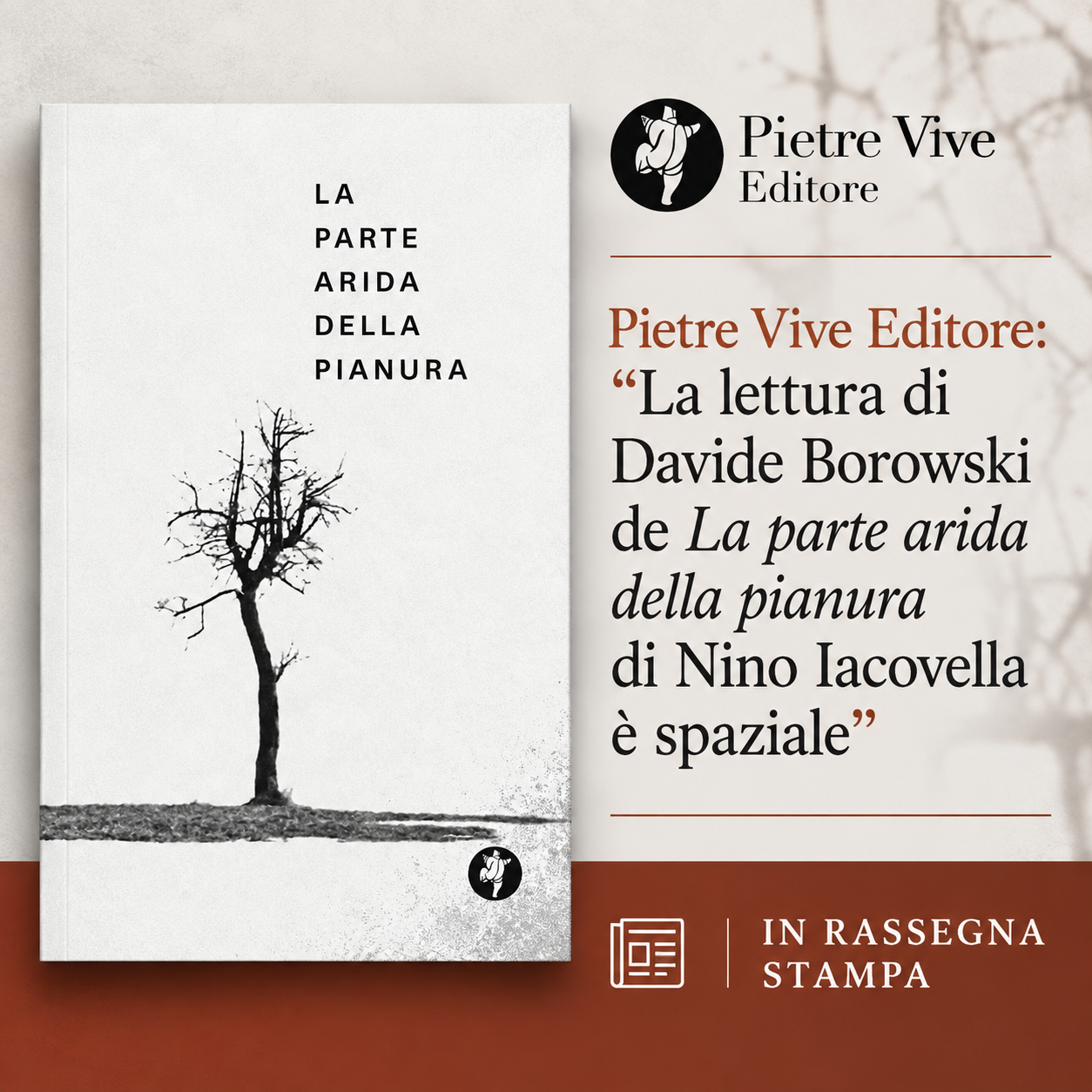 Secondo Pietre Vive Editore, la lettura che Davide Borowski fa di Nino Iacovella è “spaziale” - 01.09.26