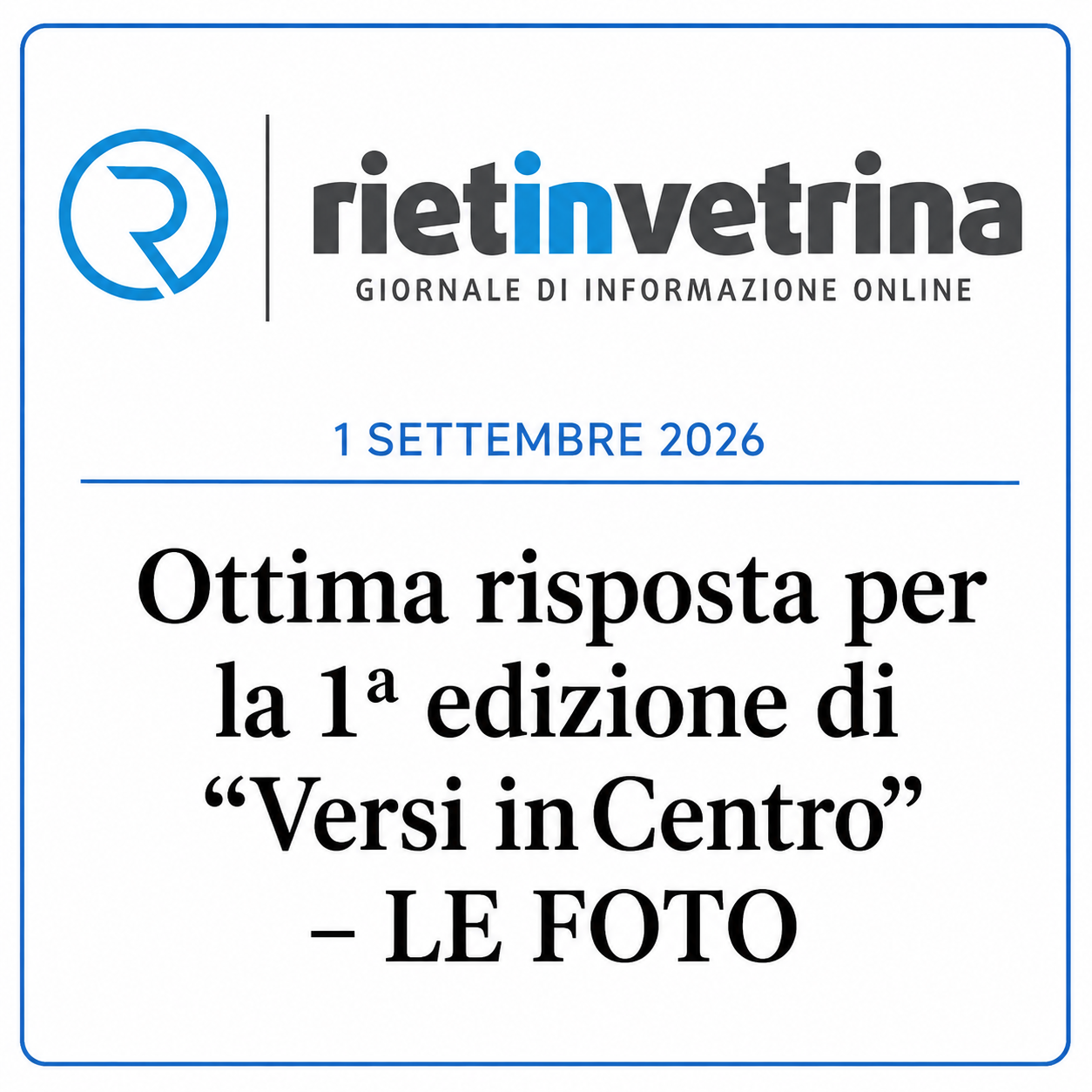Rietinvetrina - Ottima risposta del pubblico per la prima edizione di Versi inCentro - 01.09.26