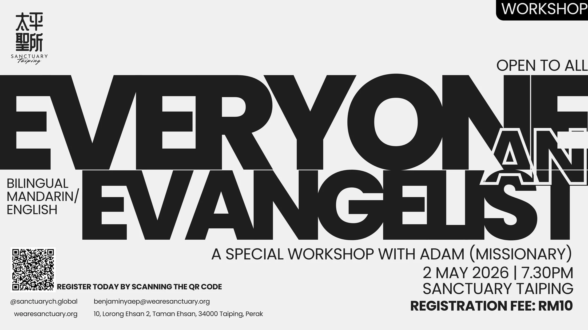 🙏✨ You're invited to something special.

Join us at SANCTUARY TAIPING for a bilingual workshop (Mandarin/English) with Adam, a missionary with a training on evangelism.

📅 Date: 2 May 2026 ⏰ Time: 7:30PM 📍 Location: 10, Lorong Ehsan 2, Taman Ehsan