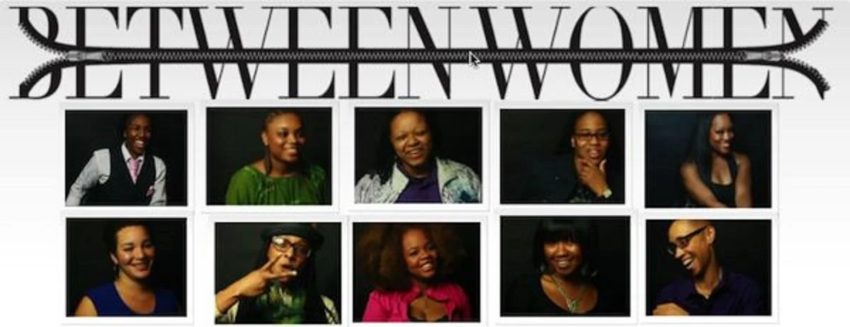 Between Women is an independent web series that follows the lives, relationships, and personal struggles of a close-knit group of Black lesbian women living in Atlanta. The series explores themes of love, friendship, identity, and ambition, offering