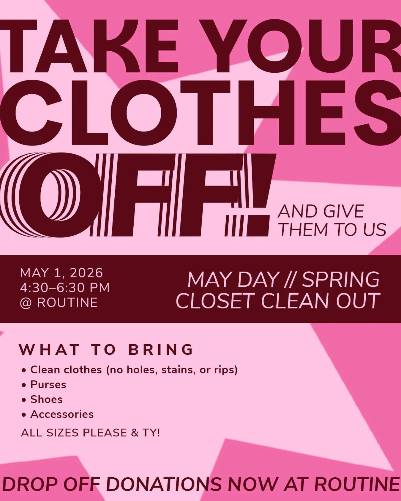 $2 clothes? say less.

we&rsquo;re opening up the big room for a clothing swap party at routine&mdash;come shop, hang, and support your favorite charity.

here&rsquo;s the deal:
✶ drop off clothes + accessories now at routine
✶ tell us in the comment