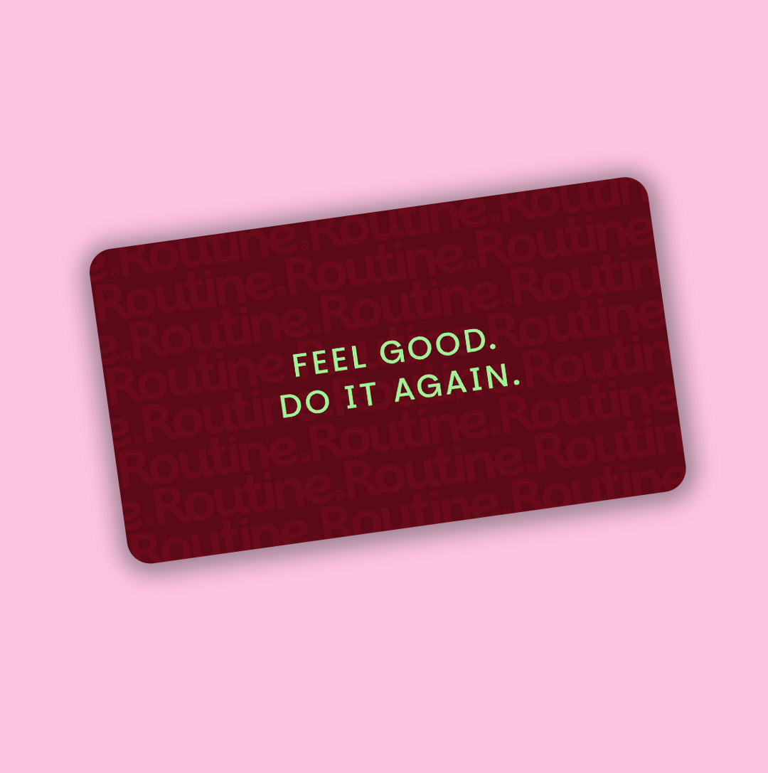 A gift card with a red background and repeating 'Routine' logo design, displaying the tagline 'FEEL GOOD. DO IT AGAIN.' in light green text on a pink background.