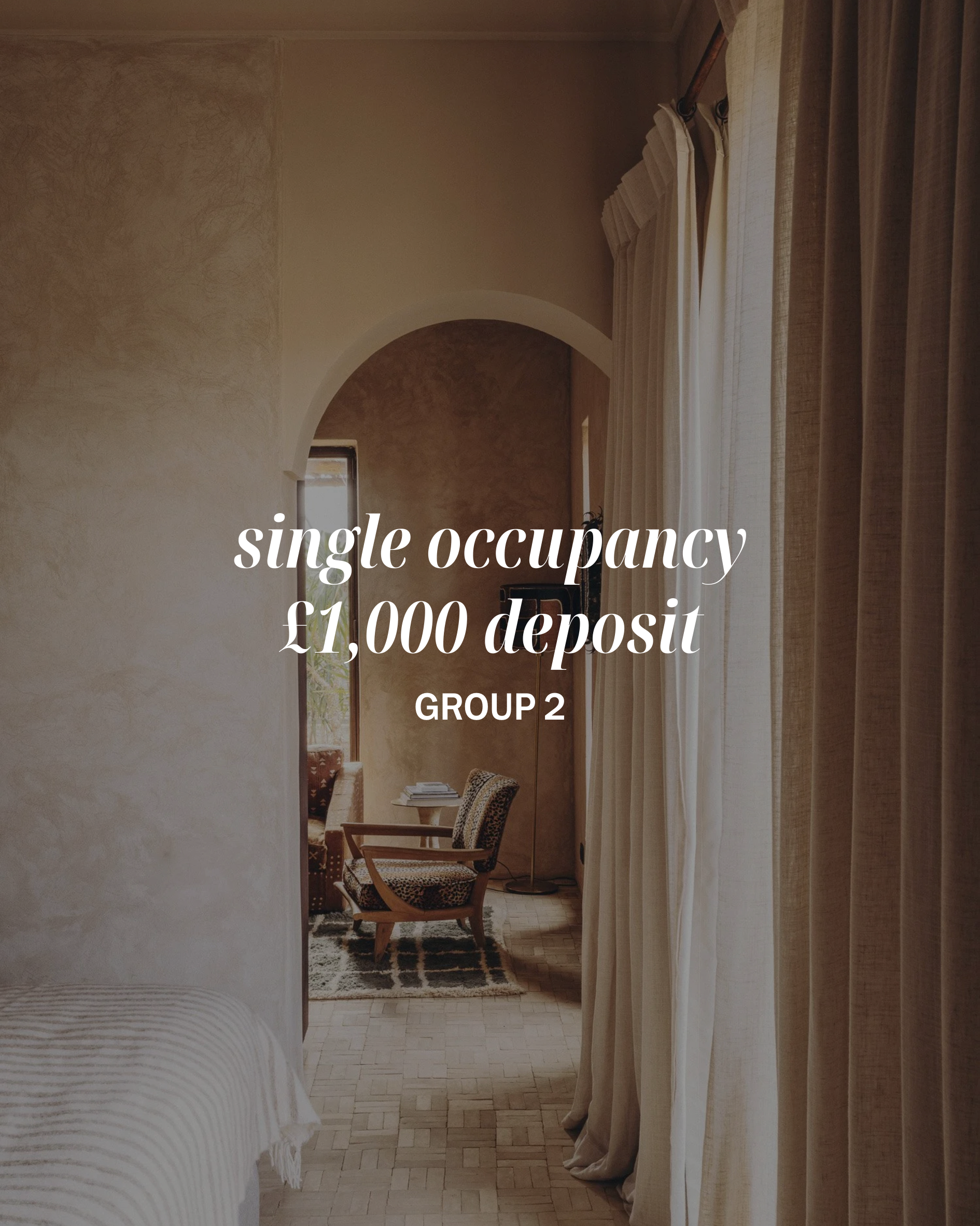 Single Occupancy Group 2 10th - 14th March (deposit)