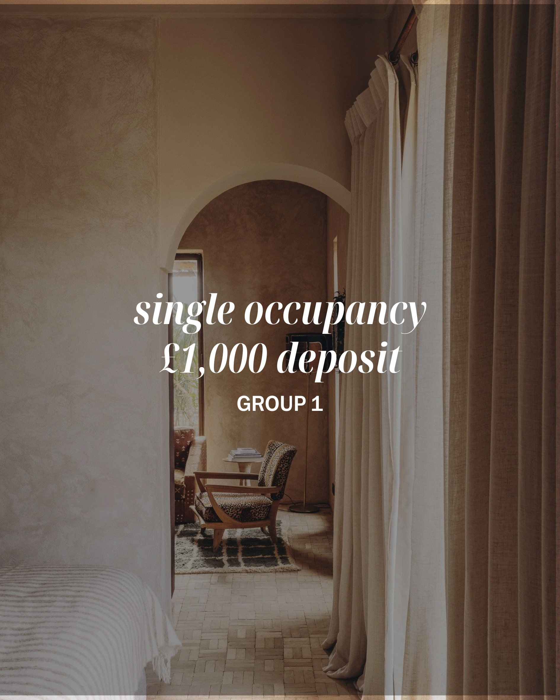Single Occupancy Group 1 6th - 10th March (deposit)