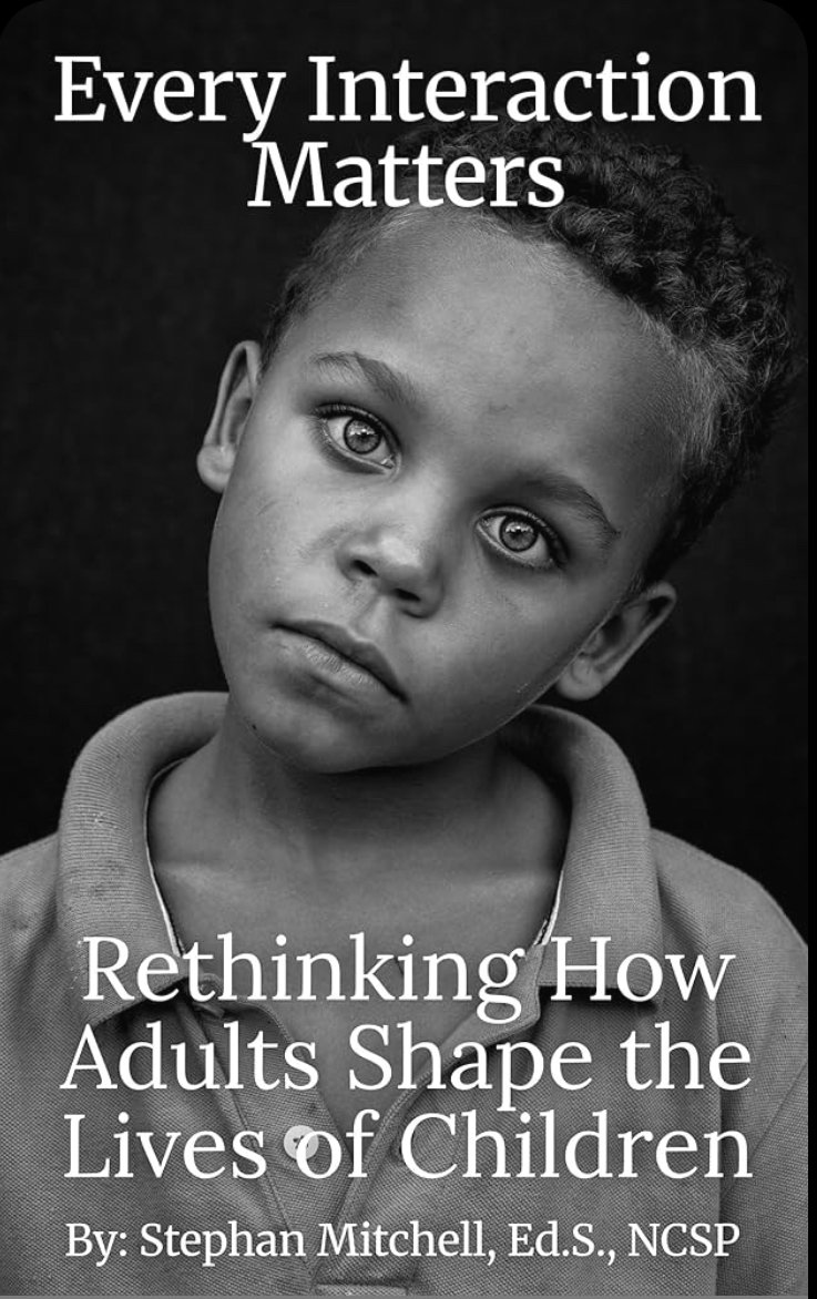 Every Interaction Matters: Rethinking How Adults Shape The Lives of Children (Paperback)