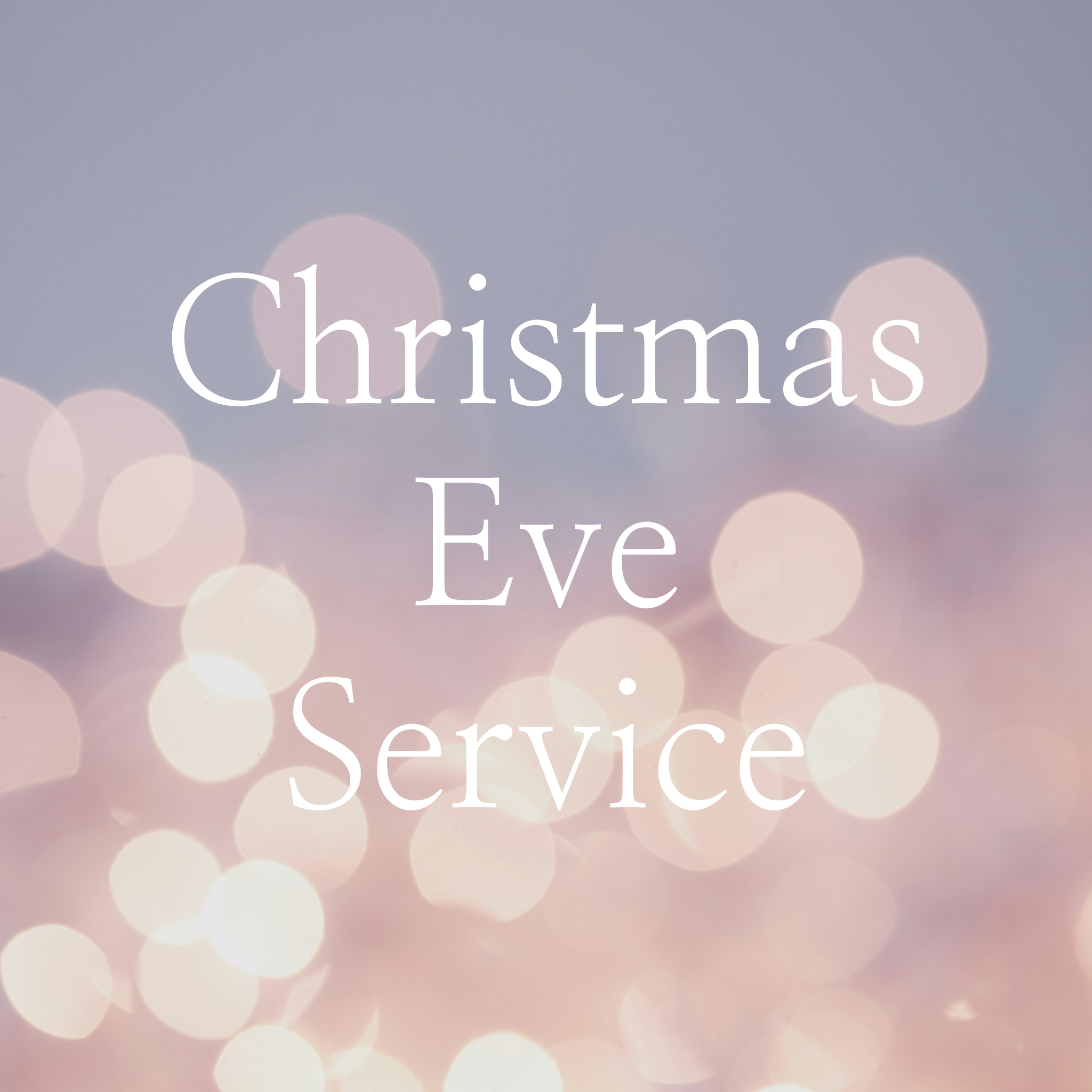 Christmas Eve Service