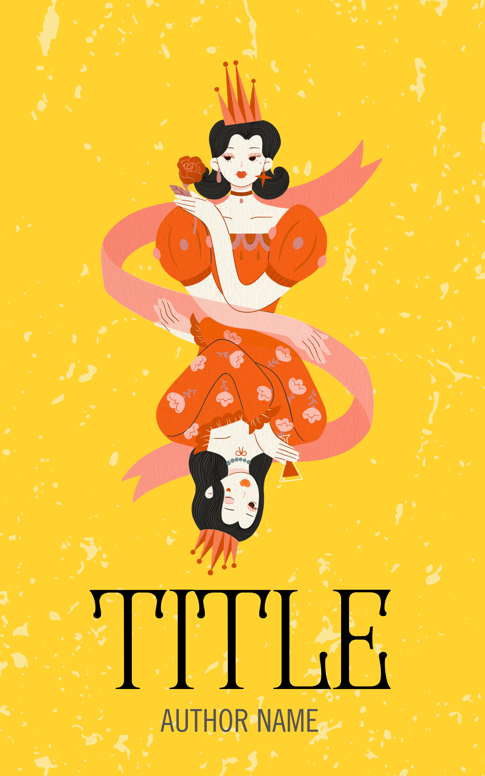 Illustration of two women, one with a crown and a rose, one with a triangle earring, dressed in red, against a yellow background with splatter effects. The word "TITLE" and space for author name are at the bottom. A book that is part of the stuff you