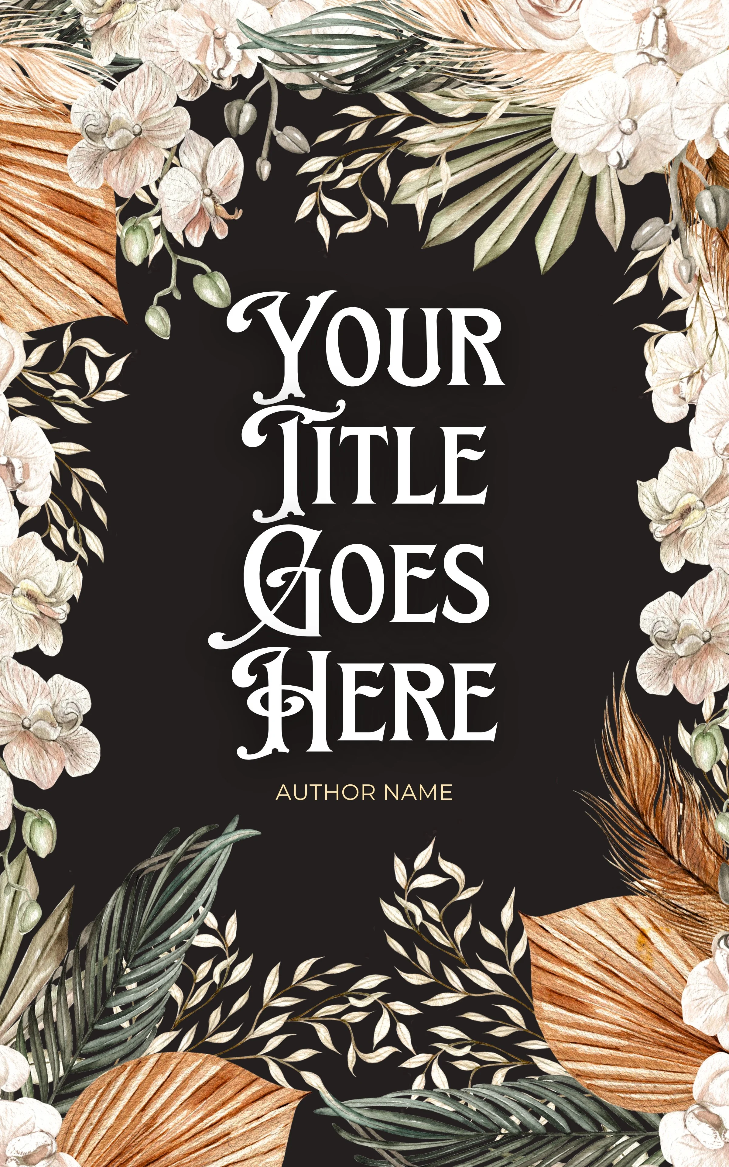 Book cover template with a black background surrounded by cream, peach, and green floral and foliage illustrations, with space for a custom title and author name. A book that is part of the stuff your kindle day event.