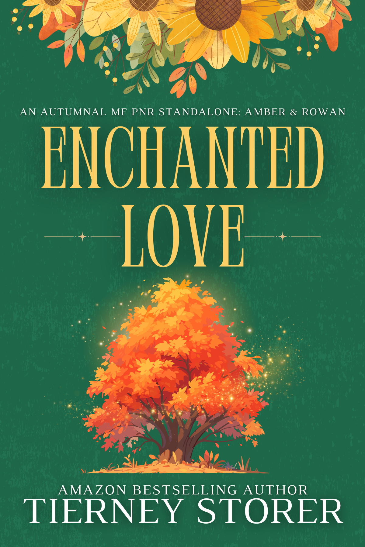 Book cover for 'Enchanted Love' by Tierney Storer featuring a bright orange autumn tree against a green background with falling leaves at the top. A book that is part of the stuff your kindle day event.
