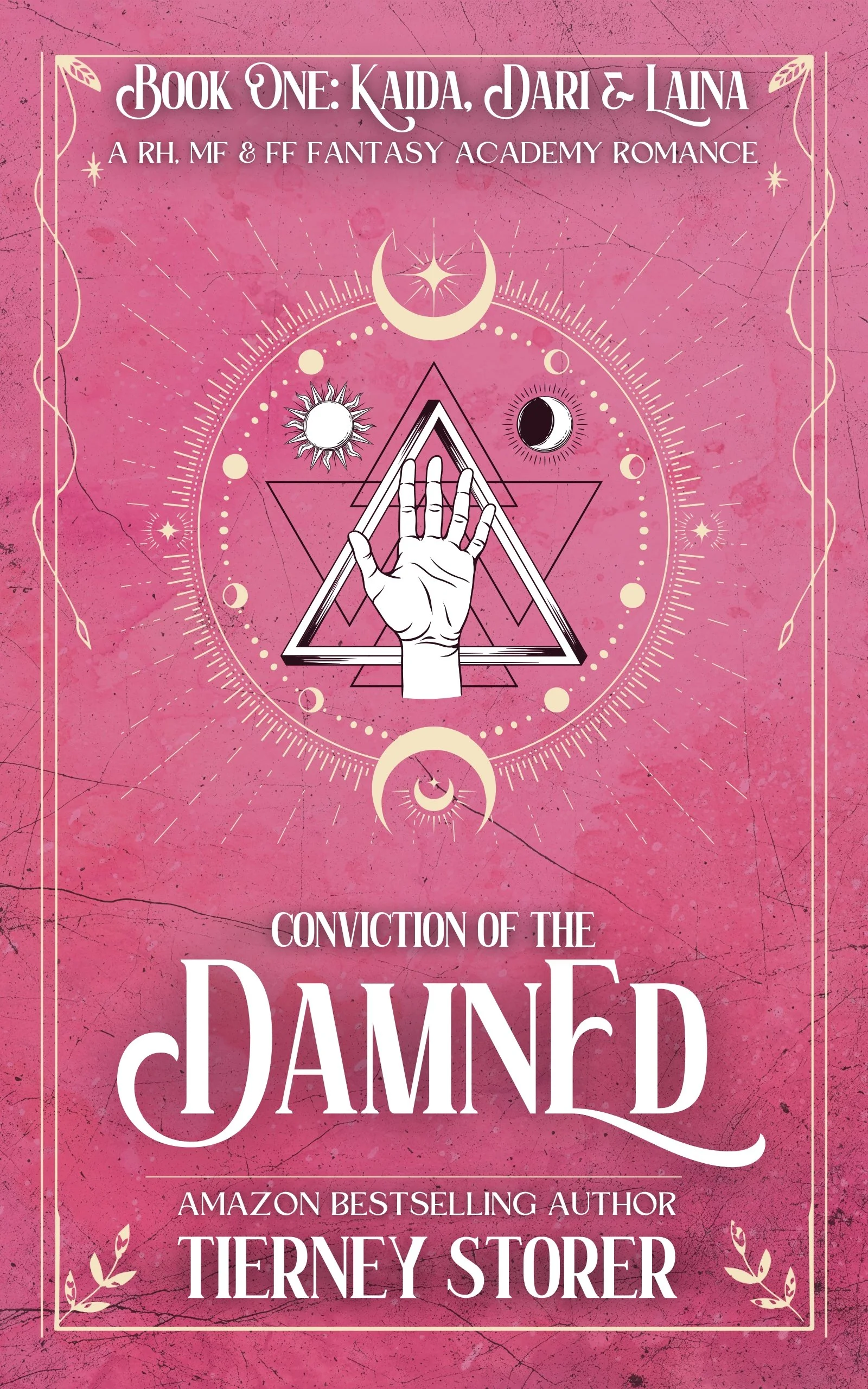 Book cover titled "Conviction of the Damned" by Tierney Storer, featuring mystical symbols, a hand, and celestial imagery on a pink textured background. A book that is part of the stuff your kindle day event.