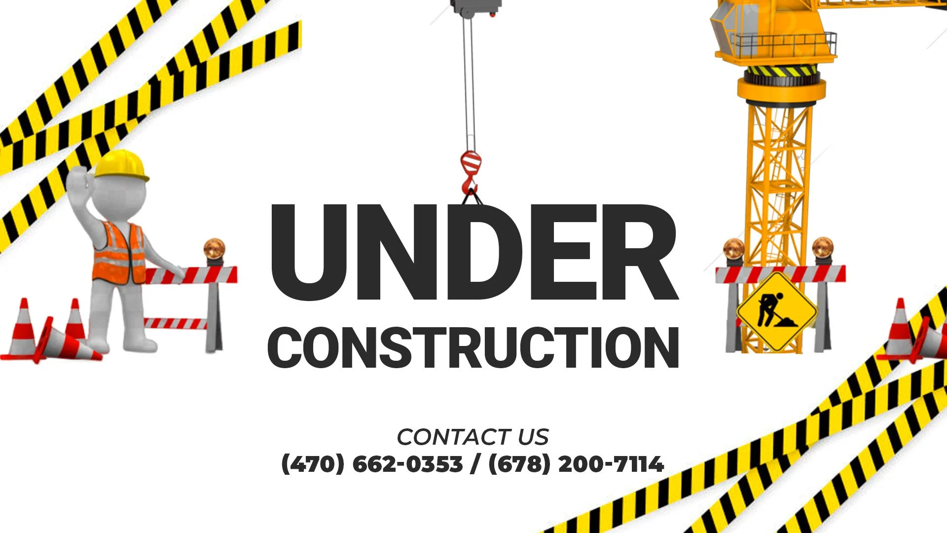 Graphic of construction site with mini worker figure, crane, and warning signs, overlaid with text reading 'Under Construction' and contact numbers.
