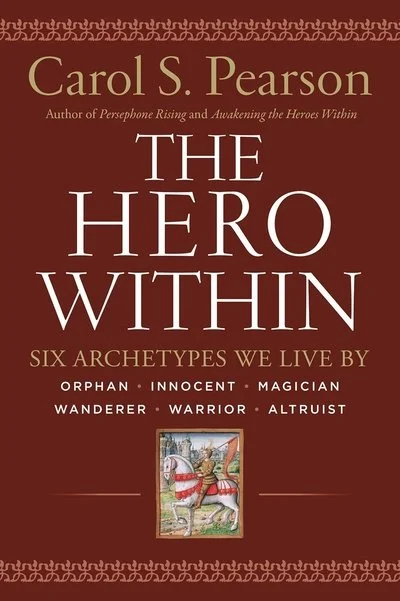 Book cover for 'The Hero Within' by Carol S. Pearson with a maroon background, gold and white text, and an illustration of a knight on horseback at the bottom.