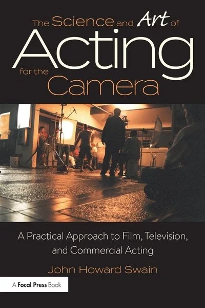Book cover titled "The Science and Art of Acting for the Camera" by John Howard Swain, with a behind-the-scenes scene of a film or television production set showing people working with lighting and camera equipment.