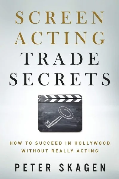 Book cover titled "Screen Acting Trade Secrets" by Peter Skagen, featuring a black and white clapperboard and a key inside a magnifying glass.