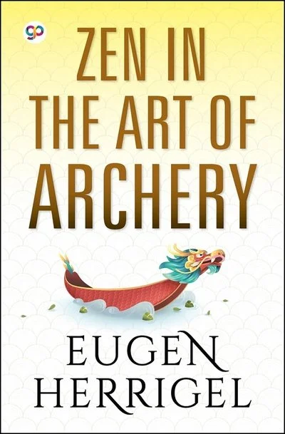 Book cover titled 'Zen in the Art of Archery' by Eugen Herrigel. Features a red boat with a dragon head at the front, floating on water with green leaves, against a light yellow background with a subtle pattern.