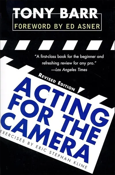 Book cover titled "Acting for the Camera" by Tony Barr, with a foreword by Ed Asner, and exercises by Eric Sterphan Kline. The cover features black and white diagonal stripes and a quote from Los Angeles Times.