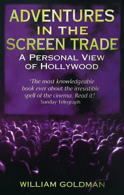 Book cover titled 'Adventures in the Screen Trade: A Personal View of Hollywood' by William Goldman, with a purple theme and an audience in silhouette.