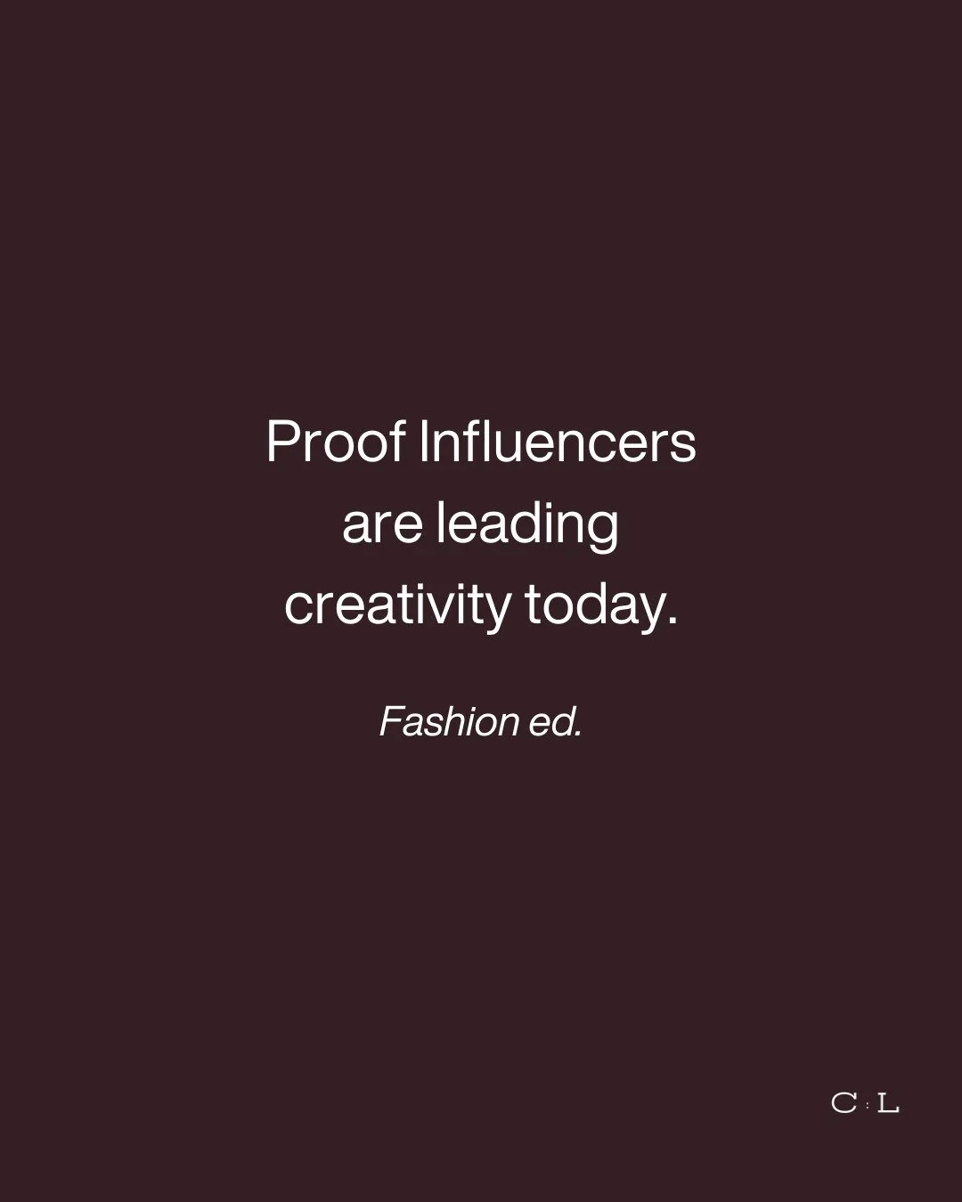 Brands often look to other brands for creative inspiration. I've been in many meetings where the brief is to "look outside of our direct industry" to understand what the broader luxury market is doing and how we can stand out. 

But what br
