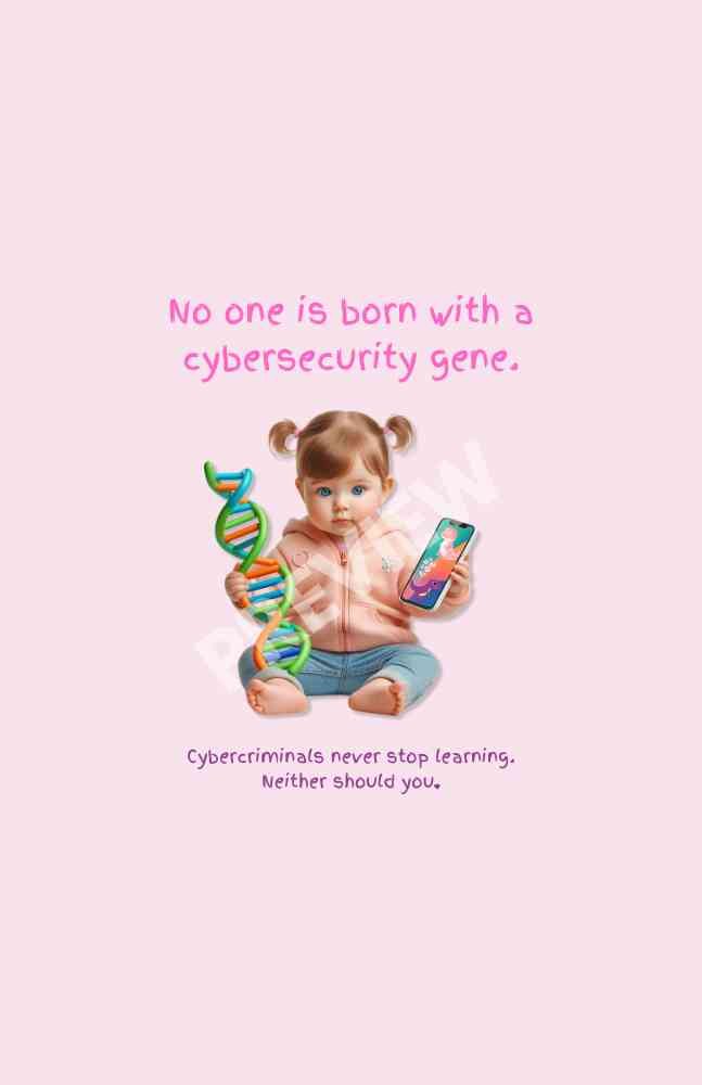 No one is born with a cybersecurity gene..jpg