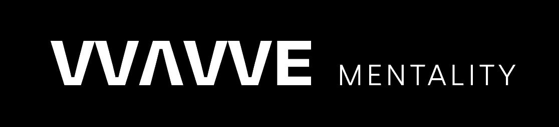 WAVVE MENTALITY