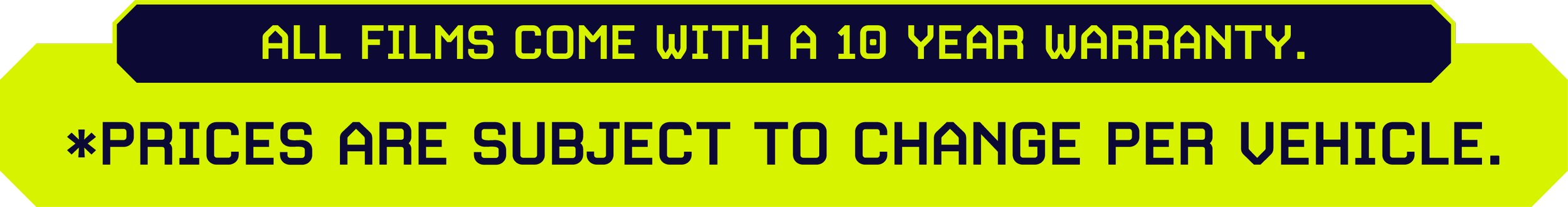 A digital sign displaying a message about film warranties and pricing.