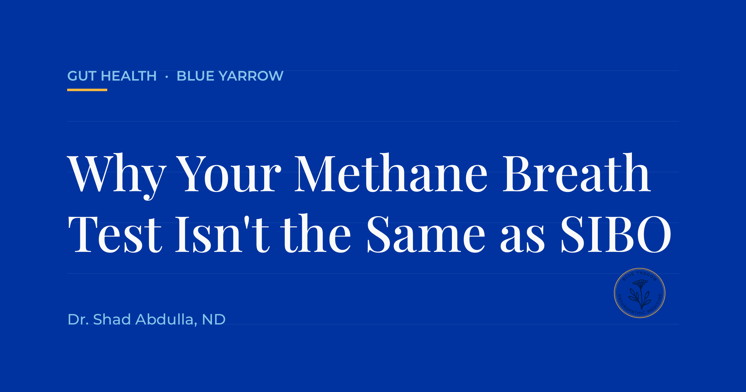 Why Your Methane Breath Test Isn’t the Same as SIBO