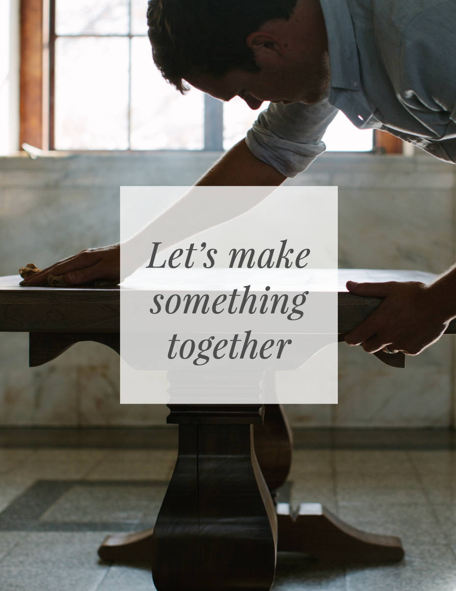 A man polishing or cleaning a wooden table near a window with sunlight streaming in, with an overlay text that reads 'Let's make something together.'