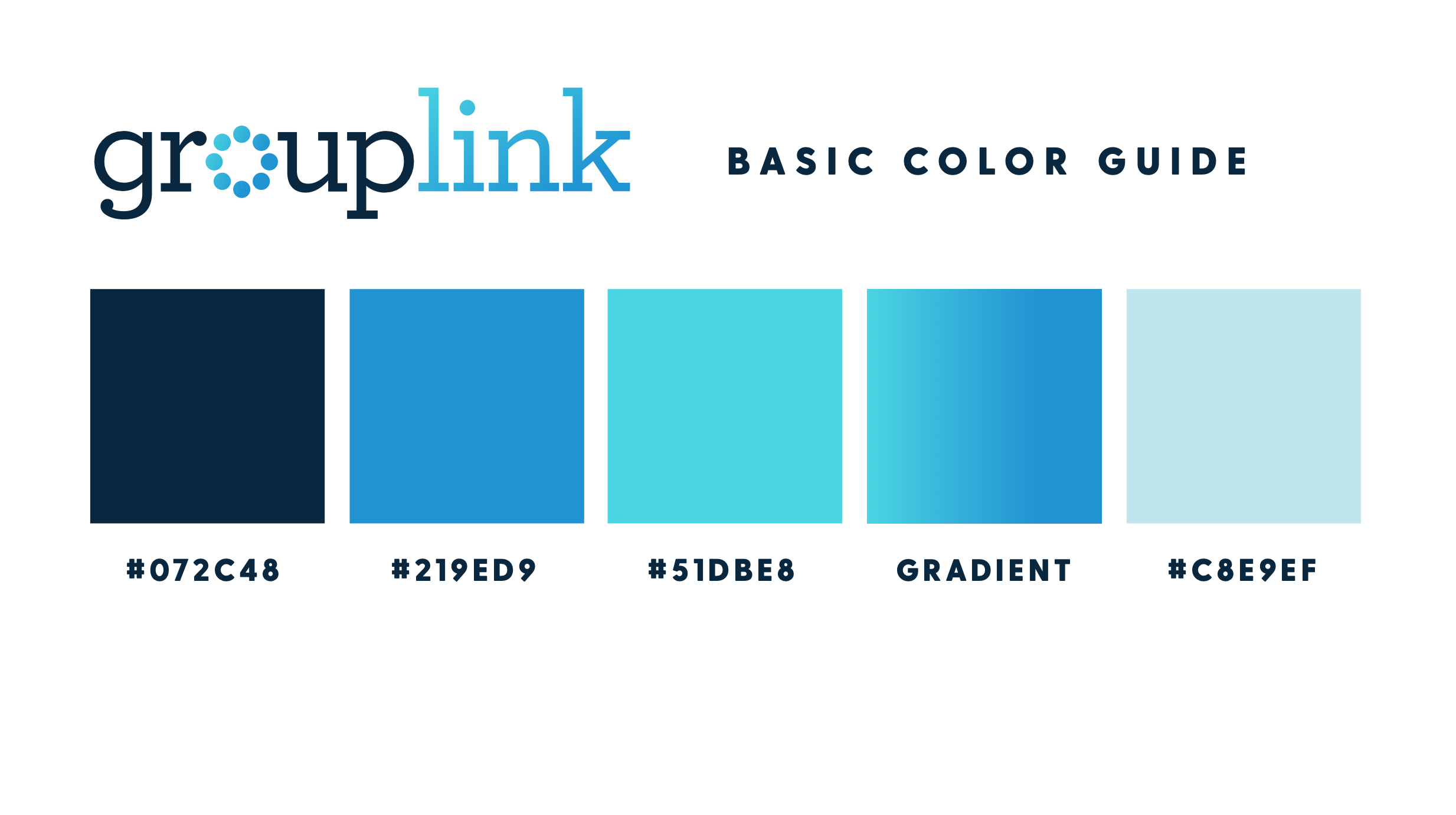 A color guide titled 'group link Basic Color Guide' showing five color swatches: dark blue (#072C48), bright blue (#219ED9), light blue (#51DBE8), gradient from bright to dark blue, and very light blue (#C8E9EF).