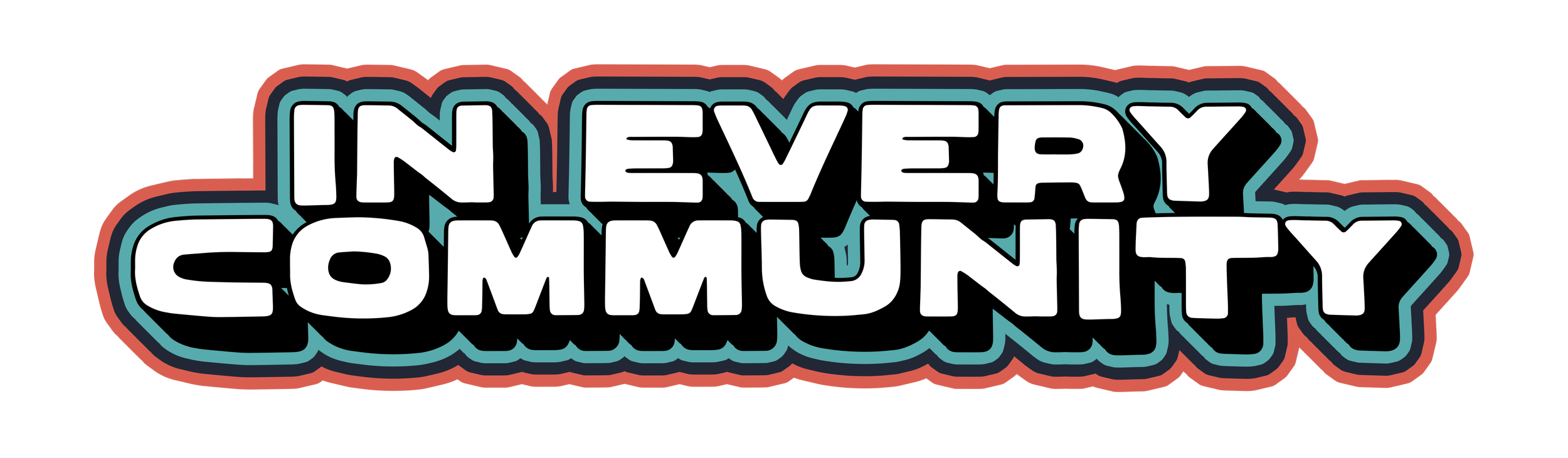 Colorful text question 'In Every Community'