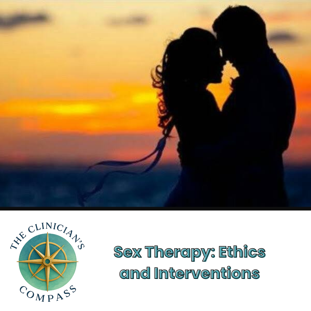 Sex Therapy Ethics and Interventions- Live Online.png