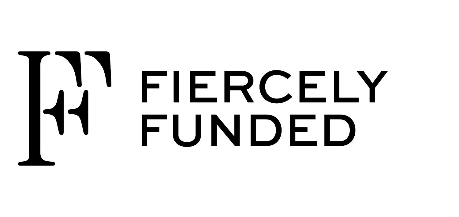 Fiercely Funded