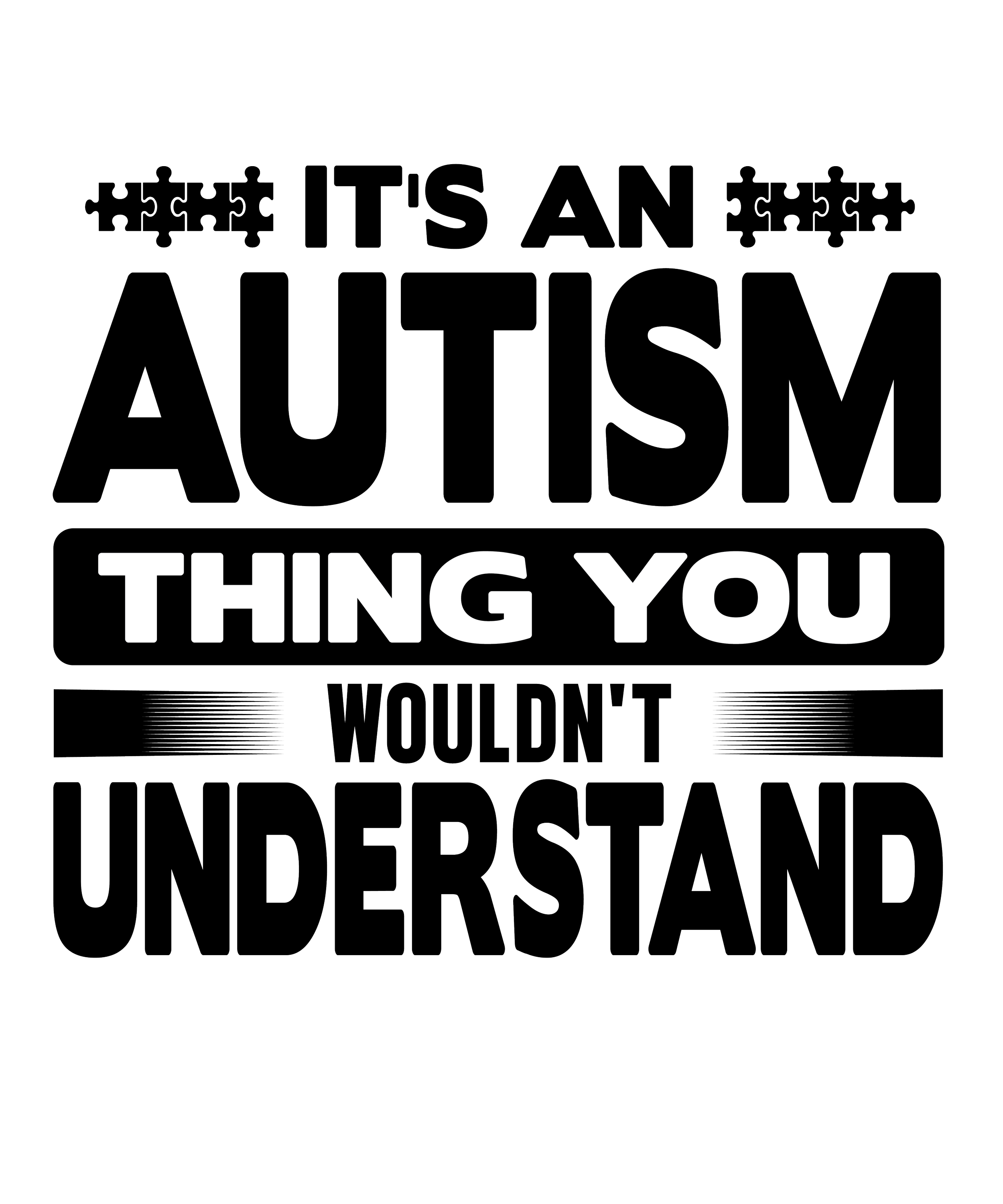 It’s an Autism Thing Tee