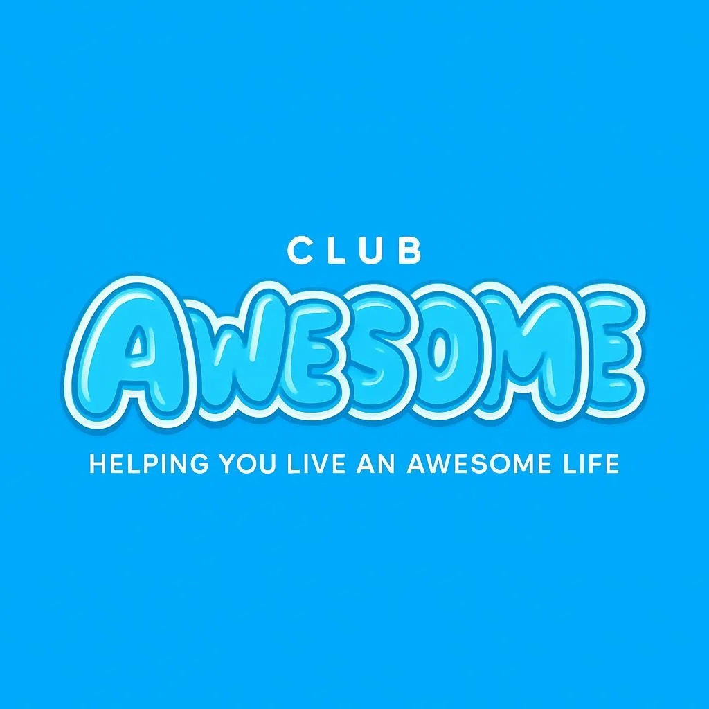 Logo for Club Awesome with the tagline "Helping You Live an Awesome Life" on a blue background.