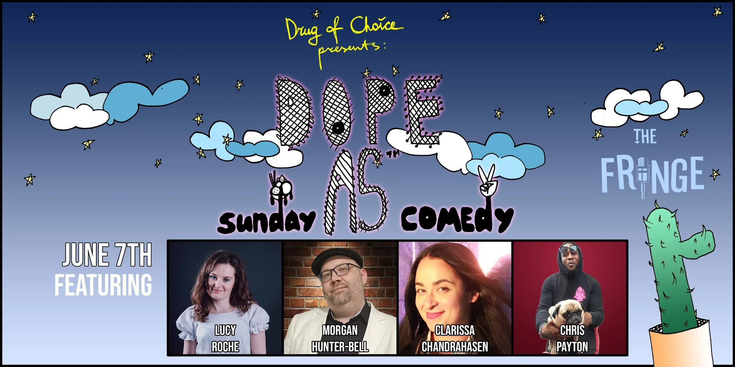Dope As Sunday Comedy – June