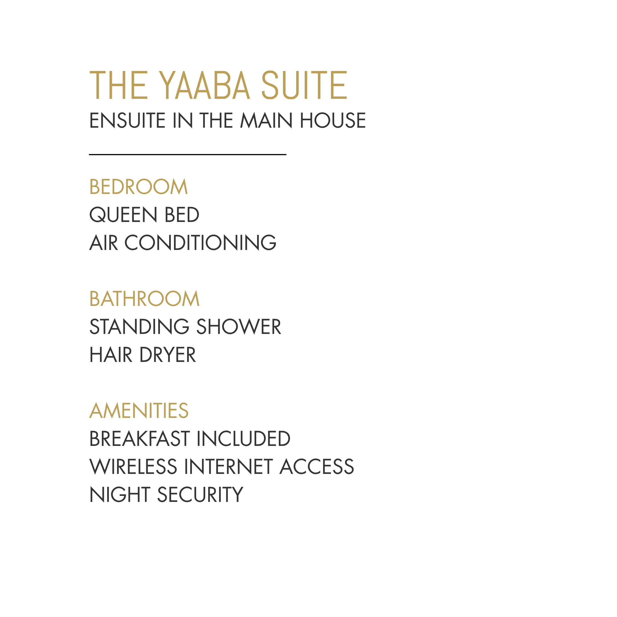 Sign for The Yaaba Suite with information about the amenities including bedroom, bathroom, and wireless internet access.