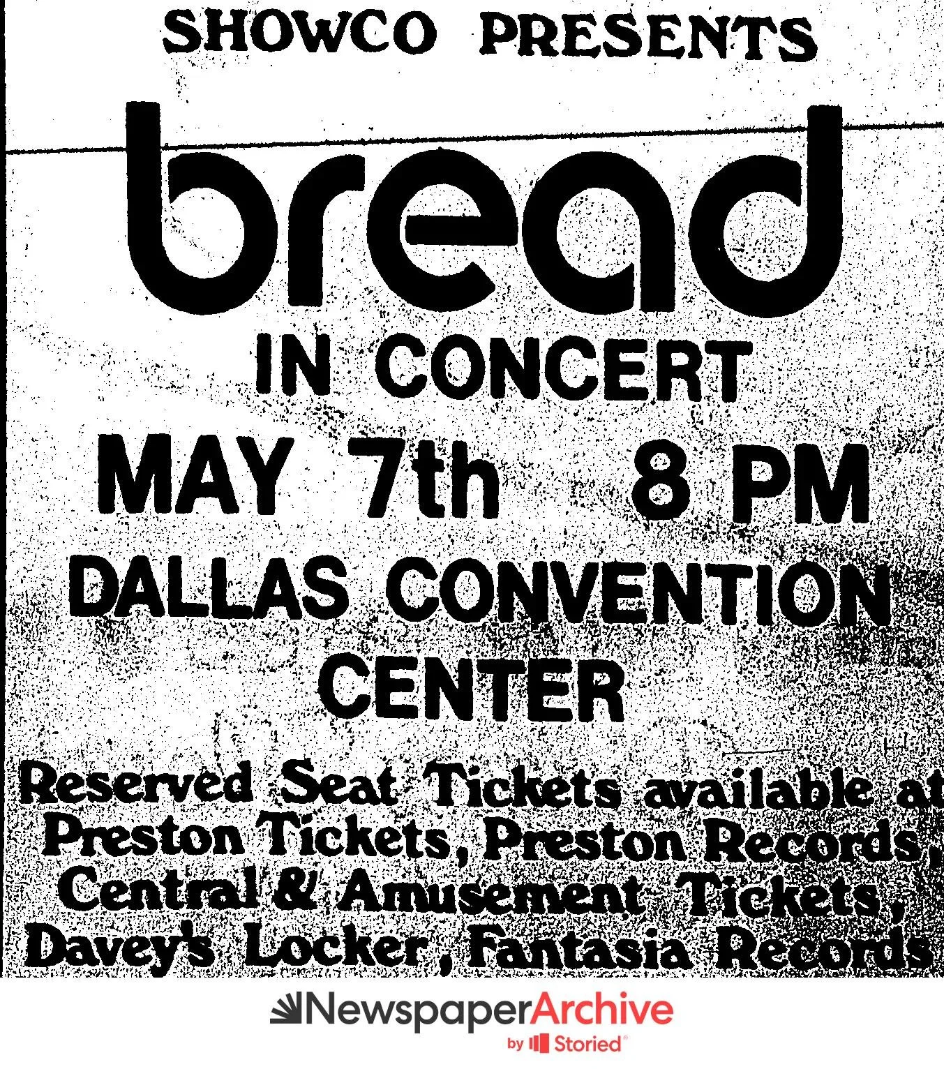 Black and white poster announcing a Bread in Concert event on May 7th at 8 PM at the Dallas Convention Center, with ticketing information at Preston Tickets, Preston Records, Dave's Locker, and Fantasia Records.