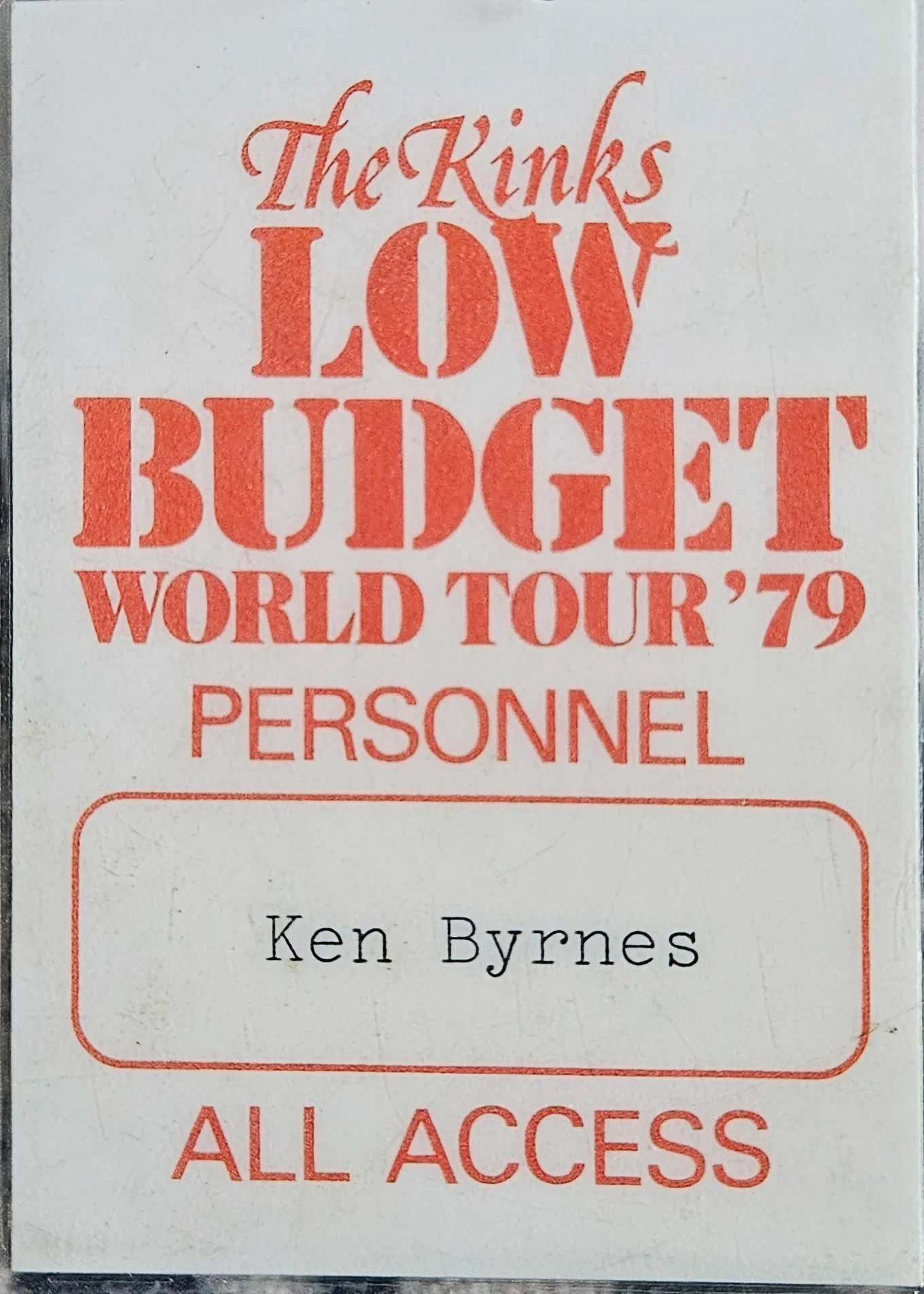 1979-The Kinks-Low Budget World Tour-Personnel Pass-Ken Byrnes.jpg