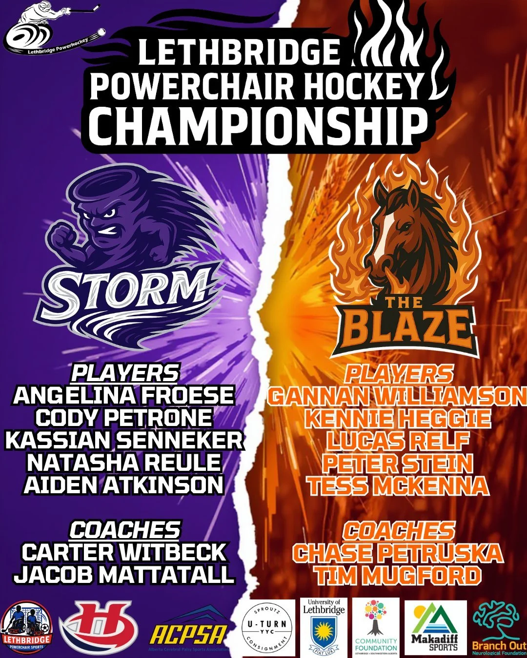 The Storm and The Blaze are set for the Lethbridge Powerchair Hockey Championship.
Join us at the University of Lethbridge North Gym on Nov 23, Nov 30, and Dec 7 from 1 to 3 pm as these athletes compete for the Metz Cup.