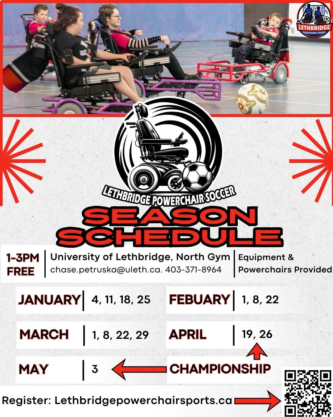 Lethbridge Powerchair Soccer is back ⚽

📍 University of Lethbridge, North Gym, 1-3pm
January 4, 11, 18, 25
February 1, 8, 22
March 1, 8, 22, 29
🏆 Championship: April 19, 26,May 3

👉 Register here: lethbridgepowerchairsports.ca

Free to participate