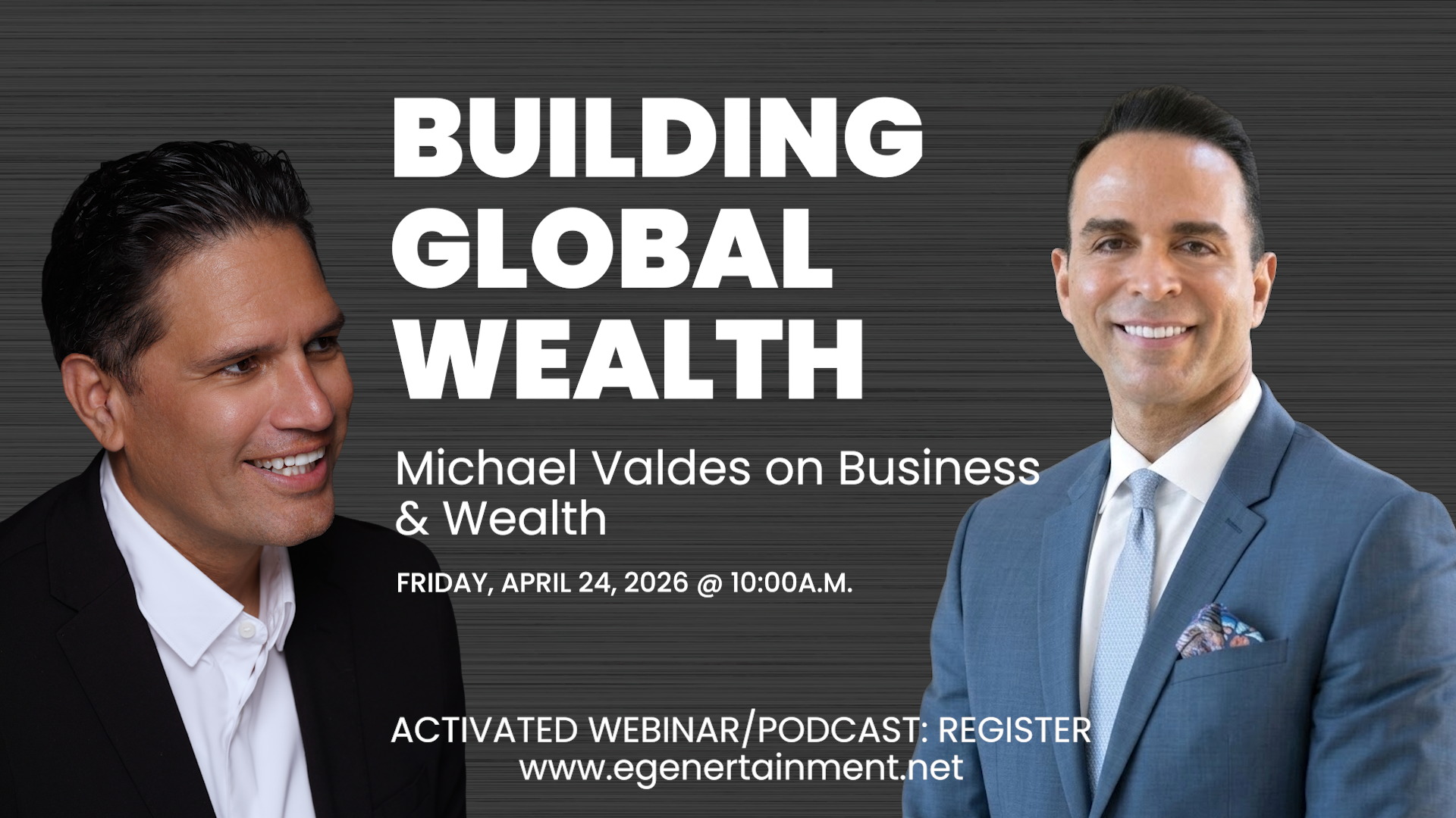 Michael ValdeS on Business &amp; Wealth