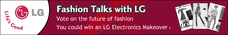 Promotional banner for LG's 'Fashion Talks with LG' event, encouraging voting on the future of fashion and the chance to win an LG electronics makeover.