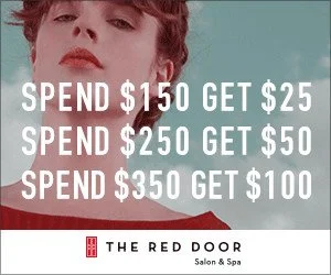 Promotional graphic from The Red Door Salon & Spa with offers: spend $150, get $25; spend $250, get $50; spend $350, get $100.