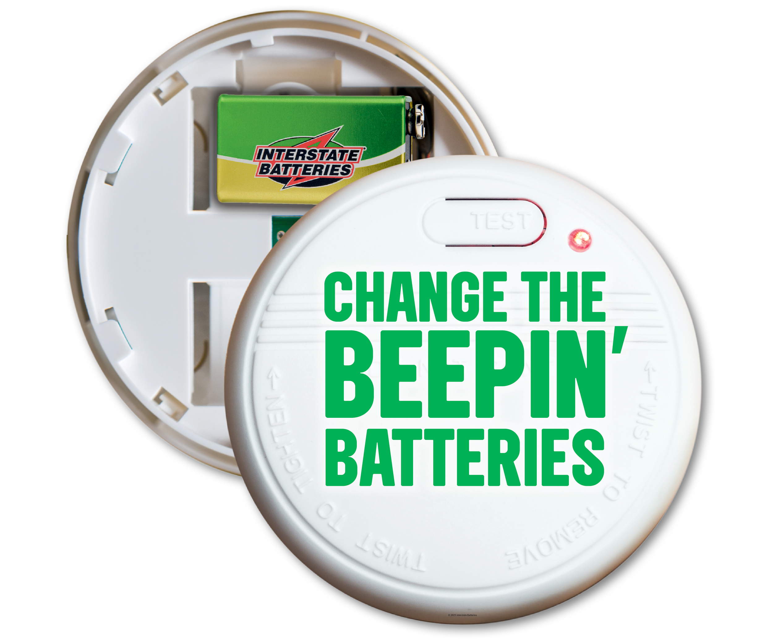 A smoke detector with bold green text that reads 'Change the Beepin' Batteries' on the cover, showing the battery compartment with a 9-volt battery inside.