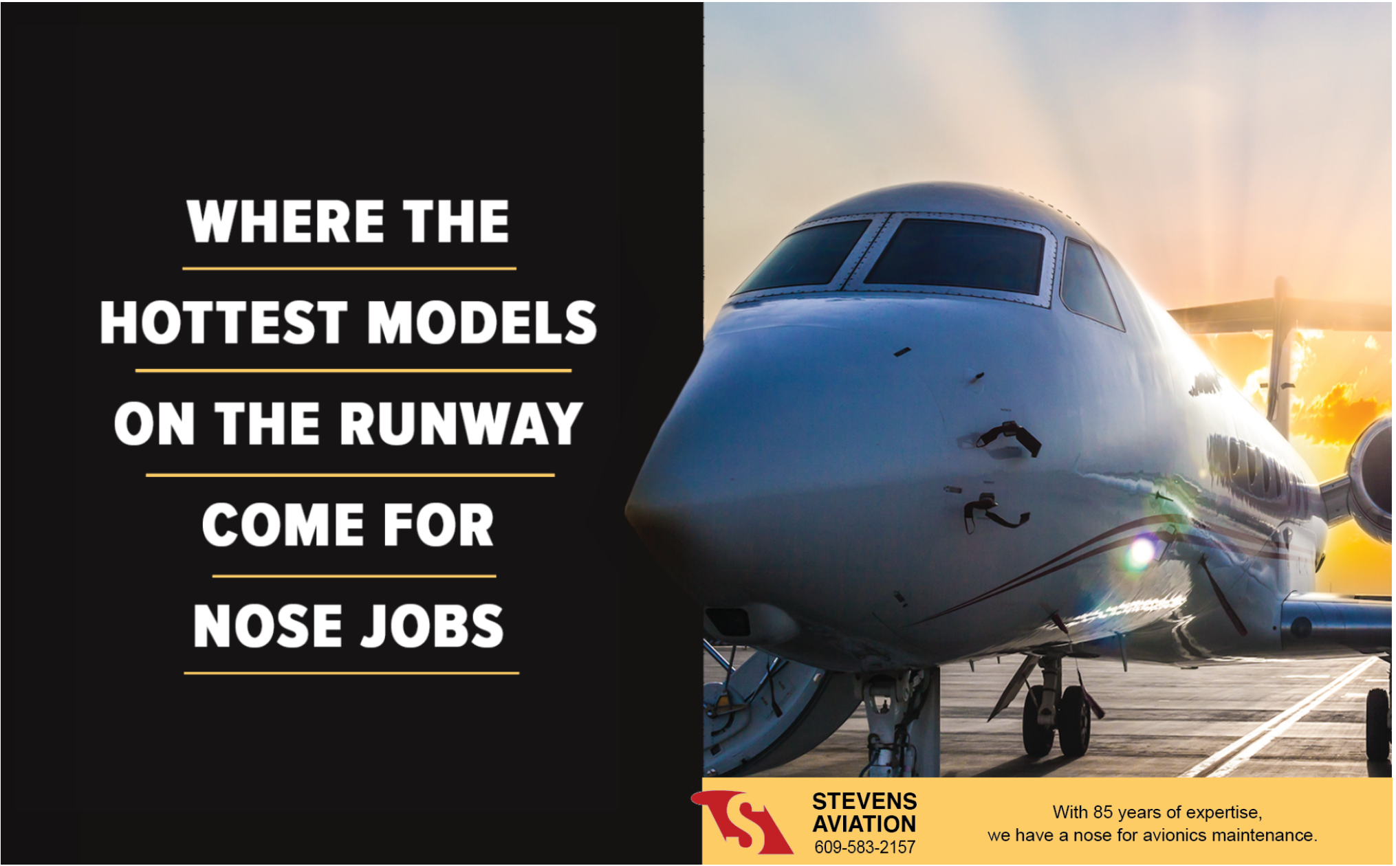An airplane on a runway at sunset with a promotional advertisement on the left side promoting nose jobs for aviators, highlighting Stevens Aviation's expertise in aircraft maintenance.