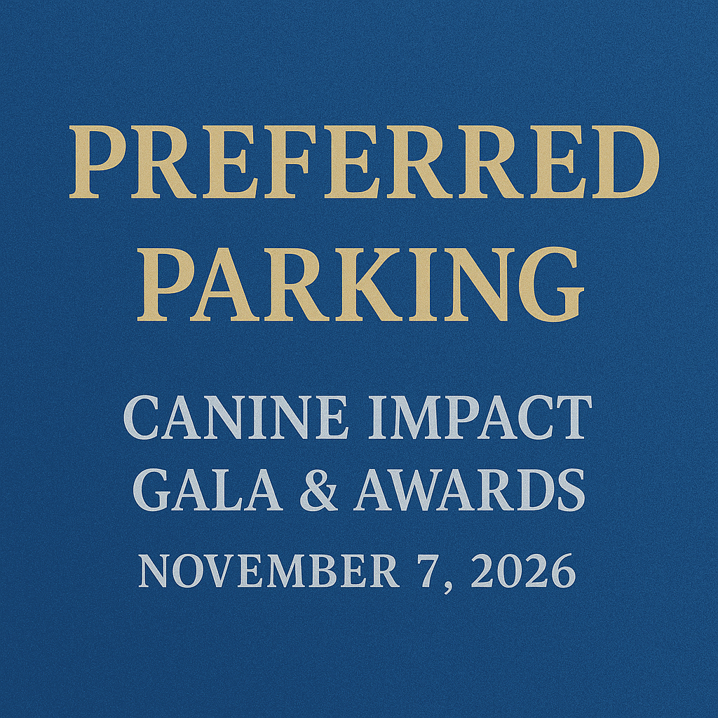 Preferred Parking - Canine Impact Gala & Awards