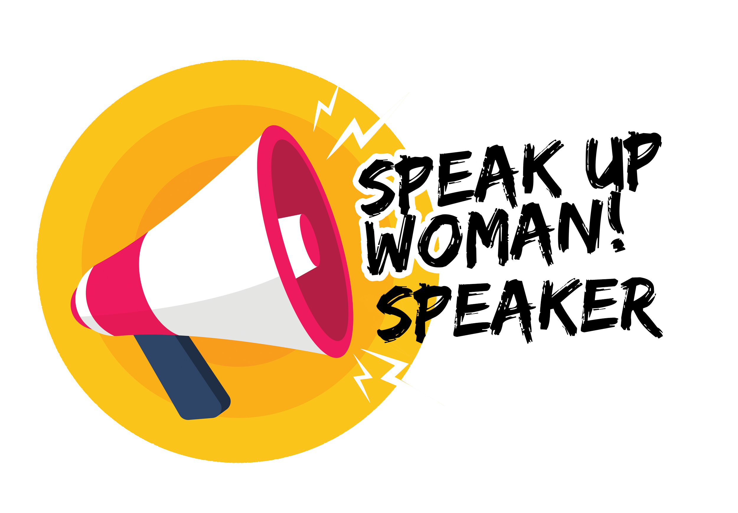 Graphic of a megaphone with a yellow background and the text "SPEAKUP WOMAN! SPEAKER" to the right.