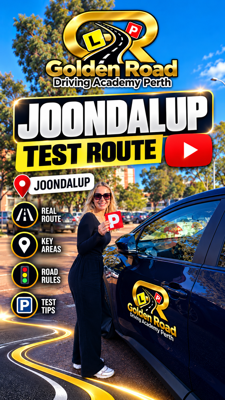 Joondalup driving test area guide by Golden Road Driving Academy showing a learner driver beside the GRDA training car near Joondalup Driver Assessment Centre in Perth WA.