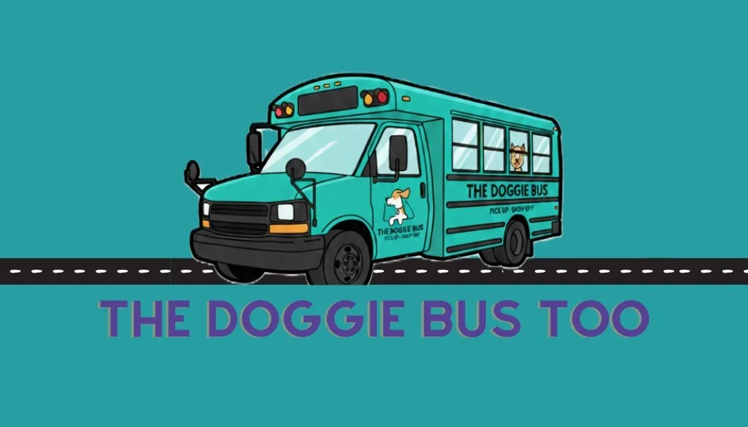 The Doggie Bus Too